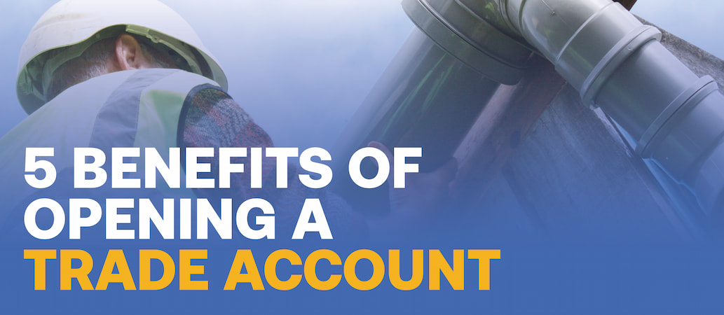 Five Benefits of opening a National Plastics trade account