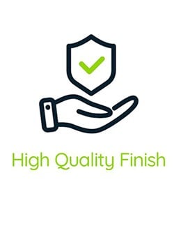 High Quality Finish